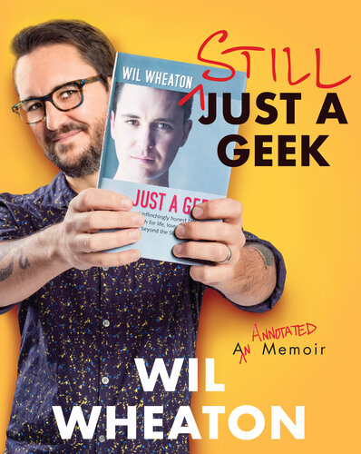 Still Just a Geek: An Annotated Memoir (PDF/EPUB Version)