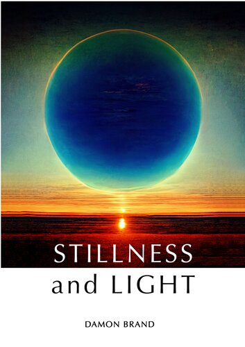 Stillness and light (PDF/EPUB Version)