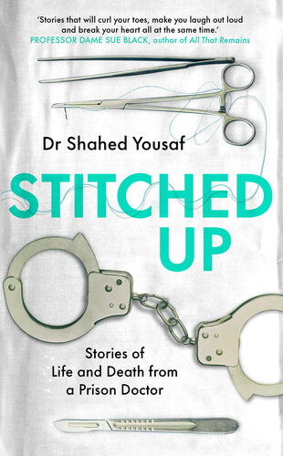 Stitched Up: Stories of life and death from a prison doctor (PDF/EPUB Version)