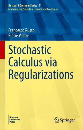 Stochastic Calculus via Regularizations (PDF/EPUB Version)