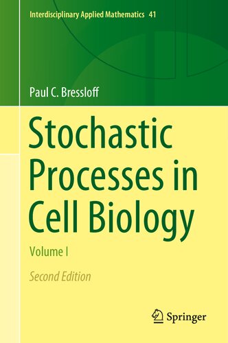 Stochastic Processes in Cell Biology, Second Edition: Volume I (PDF/EPUB Version)