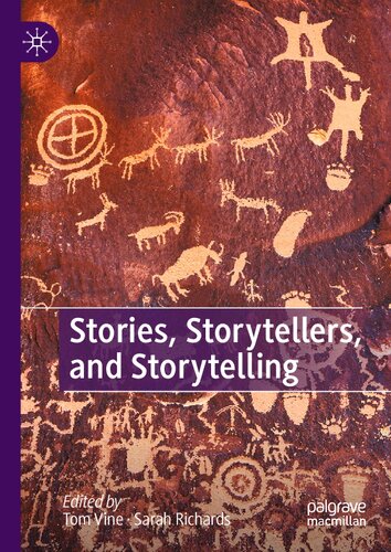 Stories, Storytellers, and Storytelling (PDF/EPUB Version)