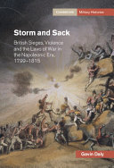 Storm and Sack: British Sieges, Violence and the Laws of War in the Napoleonic Era, 1799–1815 (PDF/EPUB Version)