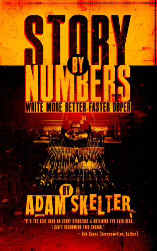 STORY BY NUMBERS (STORY KINETICS) (PDF/EPUB Version)