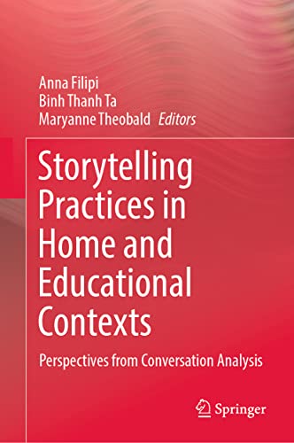 Storytelling Practices in Home and Educational Contexts: Perspectives from Conversation Analysis (PDF/EPUB Version)