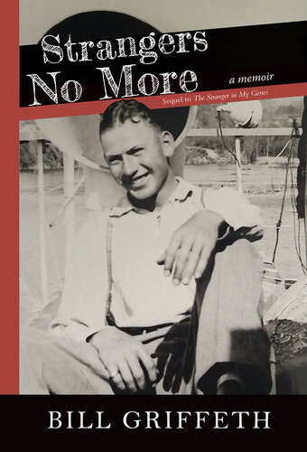 Strangers No More: A Sequel to The Stranger in My Genes (PDF/EPUB Version)