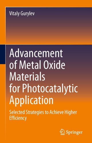 Strategies to Improve Photocatalytic Performance of Metal Oxides: Future Perspectives (PDF/EPUB Version)