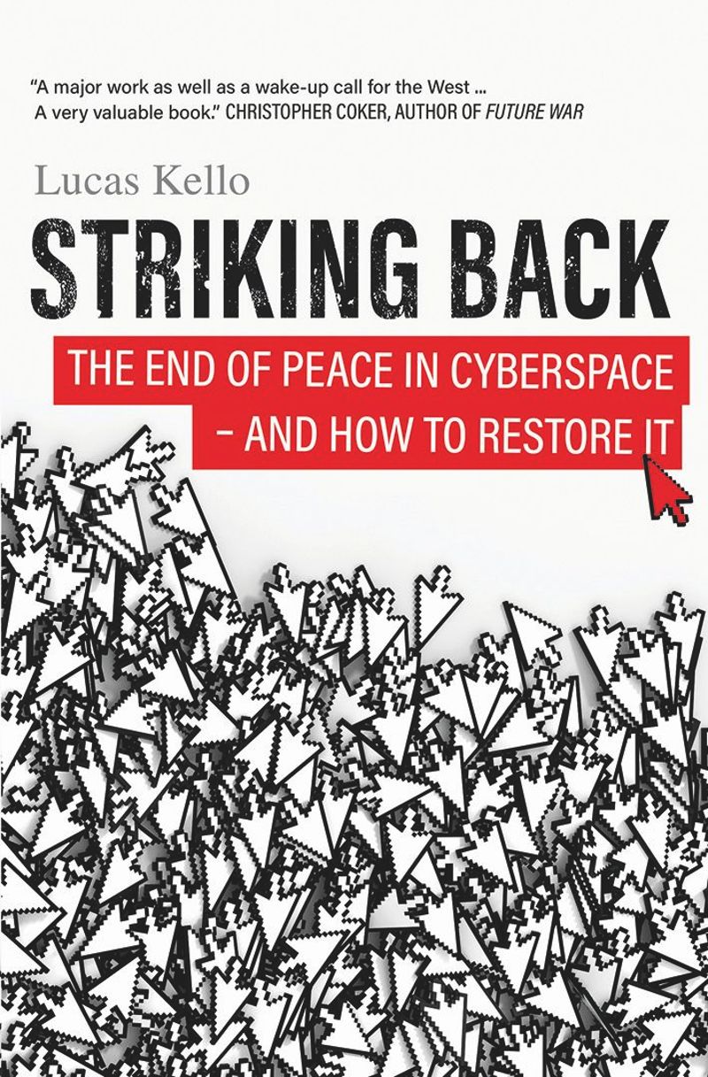 Striking Back: The End of Peace in Cyberspace - And How to Restore It (PDF/EPUB Version)