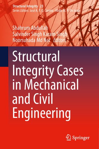 Structural Integrity Cases in Mechanical and Civil Engineering (PDF/EPUB Version)