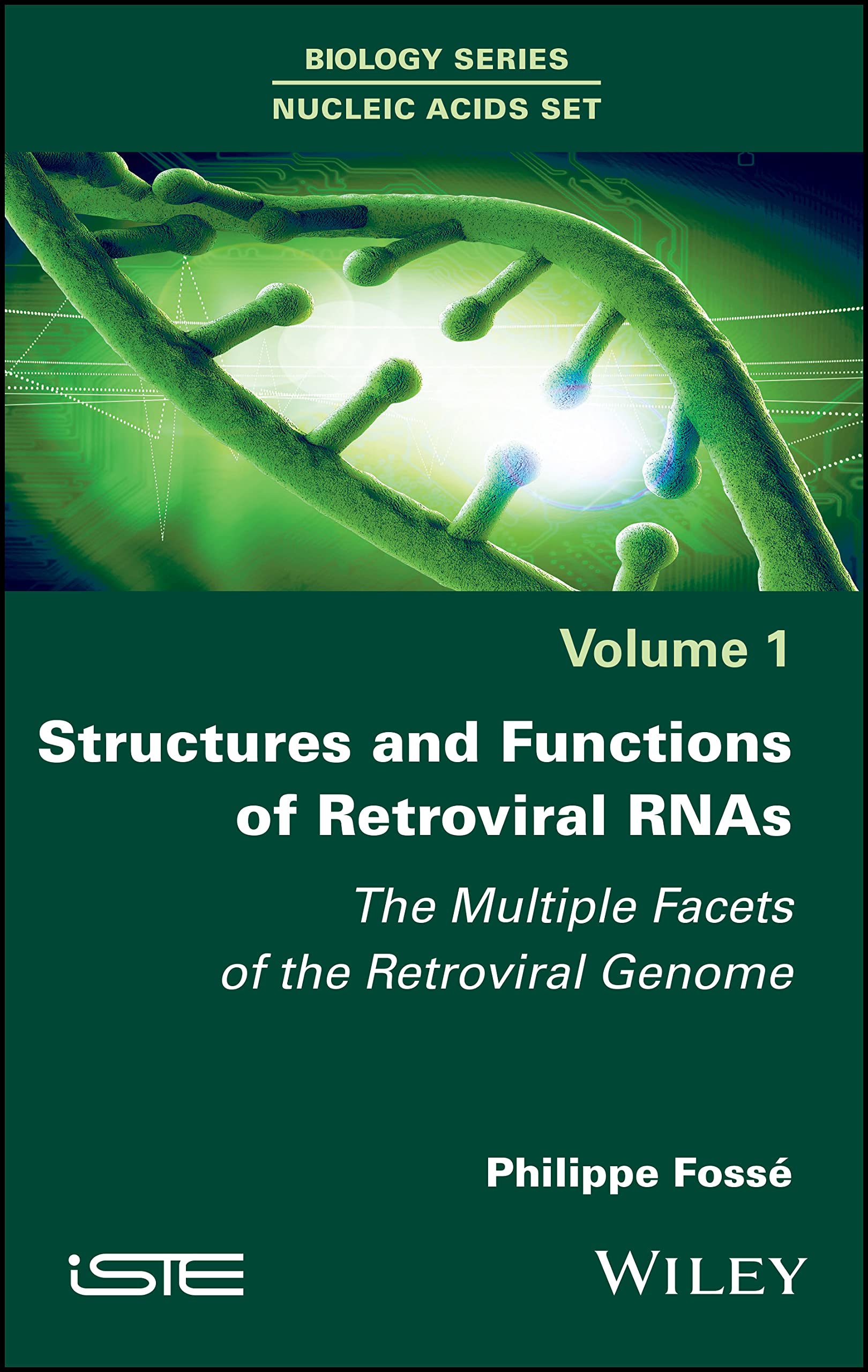 Structures and Functions of Retroviral RNAs: The Multiple Facets of the Retroviral Genome (PDF/EPUB Version)