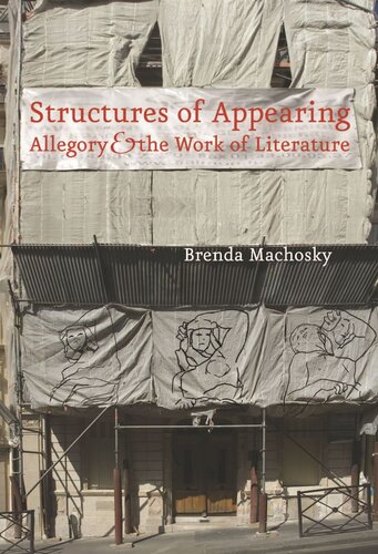 Structures of Appearing: Allegory and the Work of Literature (PDF/EPUB Version)