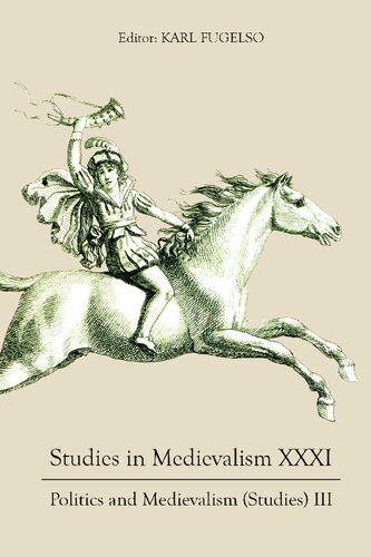 Studies in Medievalism XXXI: Politics and Medievalism (Studies) III (PDF/EPUB Version)