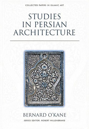 Studies in Persian Architecture (PDF/EPUB Version)