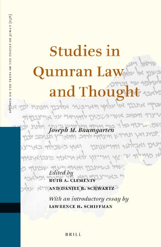 Studies in Qumran Law and Thought (Studies on the Texts of the Desert of Judah, 138) (PDF/EPUB Version)