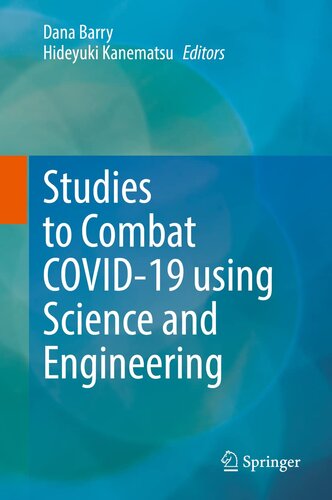 Studies to Combat COVID-19 using Science and Engineering (PDF/EPUB Version)