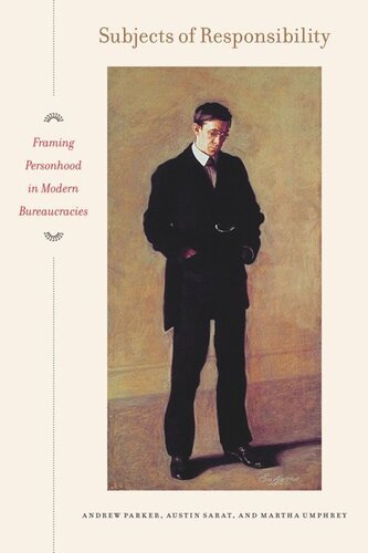 Subjects of Responsibility: Framing Personhood in Modern Bureaucracies (PDF/EPUB Version)
