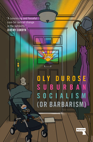 Suburban Socialism: (Or Barbarism) (PDF/EPUB Version)