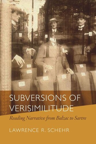 Subversions of Verisimilitude: Reading Narrative from Balzac to Sartre (PDF/EPUB Version)
