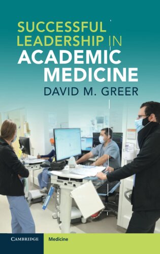 Successful Leadership in Academic Medicine (PDF/EPUB Version)