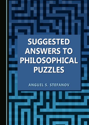 Suggested Answers to Philosophical Puzzles (PDF/EPUB Version)