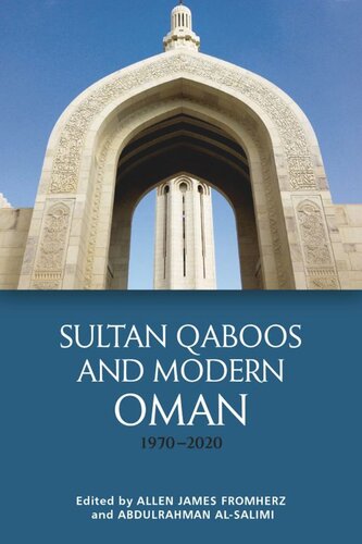 Sultan Qaboos and Modern Oman, 1970–2020 (PDF/EPUB Version)