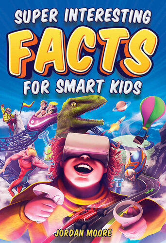 Super Interesting Facts For Smart Kids (PDF/EPUB Version)
