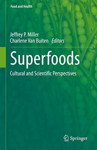 Superfoods: Cultural and Scientific Perspectives (PDF/EPUB Version)