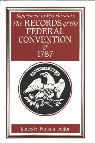 Supplement to Max Farrand's Records of the Federal Convention of 1787 (PDF/EPUB Version)