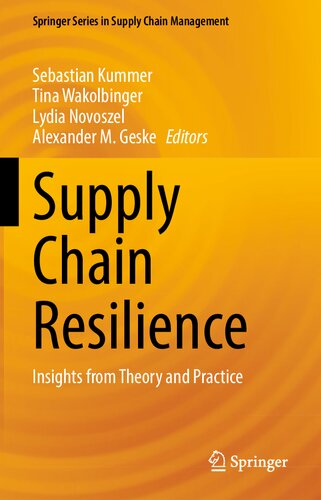 Supply Chain Resilience: Insights from Theory and Practice (Springer Series in Supply Chain Management, 17) (PDF/EPUB Version)