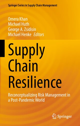 Supply Chain Resilience: Reconceptualizing Risk Management in a Post-Pandemic World (PDF/EPUB Version)