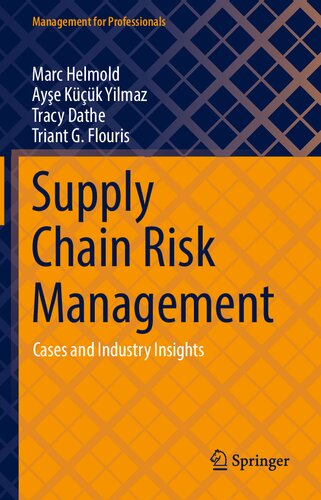 Supply Chain Risk Management: Cases and Industry Insights (Management for Professionals) (PDF/EPUB Version)