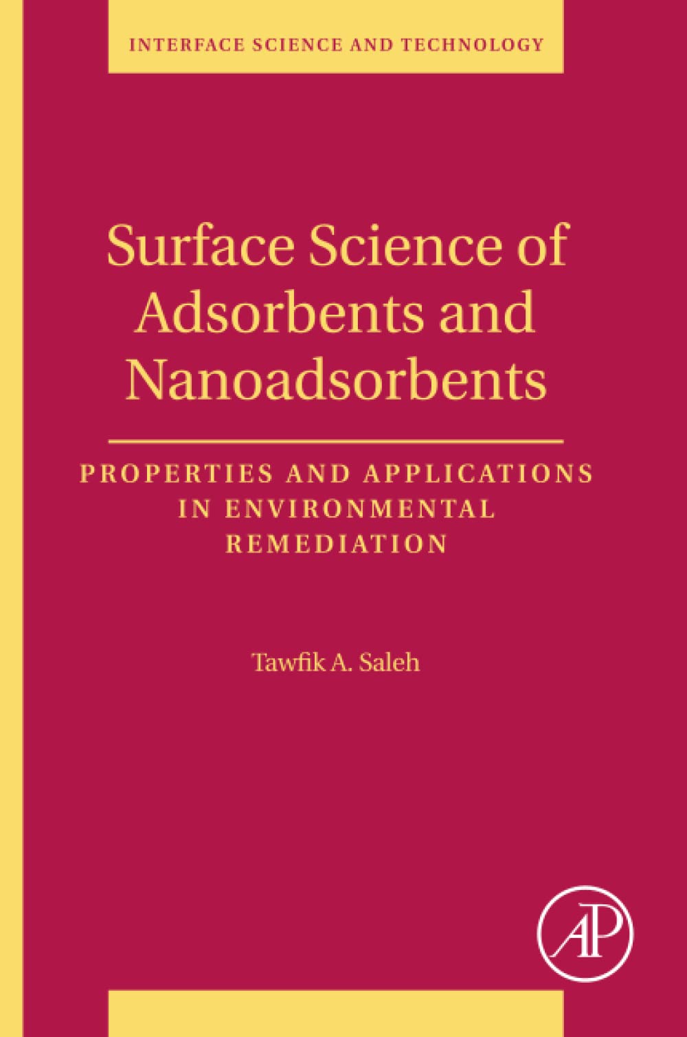 Surface Science of Adsorbents and Nanoadsorbents: Properties and Applications in Environmental Remediation (PDF/EPUB Version)