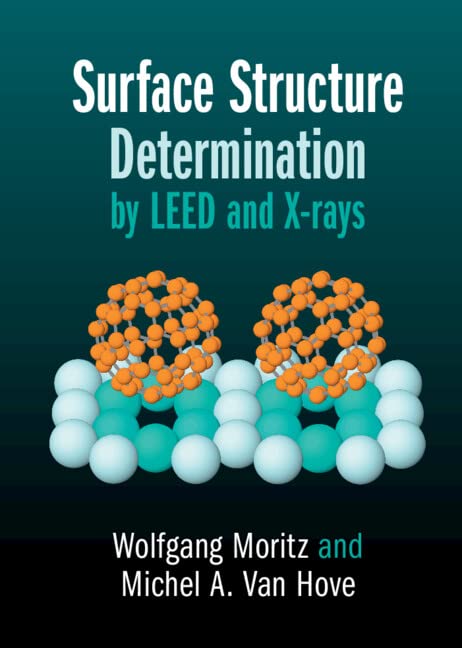 Surface Structure Determination by LEED and X-rays (PDF/EPUB Version)