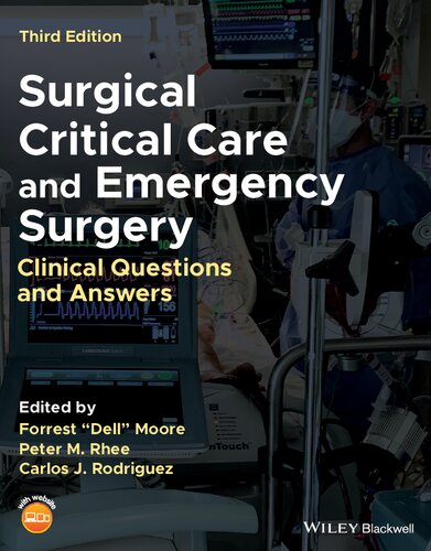 Surgical critical care and emergency surgery : clinical questions and answers (PDF/EPUB Version)