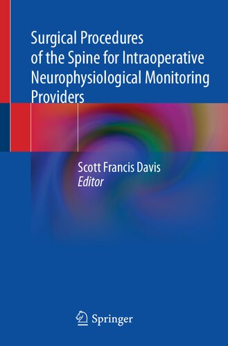 Surgical Procedures of the Spine for Intraoperative Neurophysiological Monitoring Providers (PDF/EPUB Version)