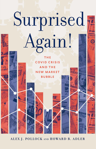 Surprised Again!?The COVID Crisis and the New Market Bubble (PDF/EPUB Version)