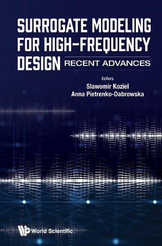 Surrogate Modeling For High-frequency Design: Recent Advances (PDF/EPUB Version)