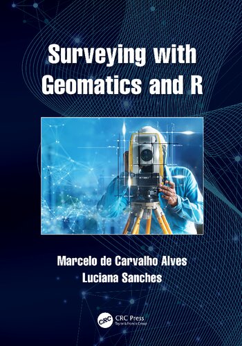 Surveying with Geomatics and R (PDF/EPUB Version)