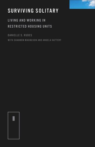 Surviving Solitary: Living and Working in Restricted Housing Units (PDF/EPUB Version)