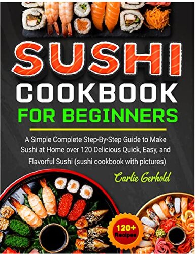 Sushi Cookbook For Beginners (PDF/EPUB Version)