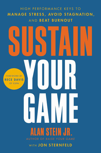 Sustain Your Game: High Performance Keys to Manage Stress, Avoid Stagnation, and Beat Burnout (PDF/EPUB Version)