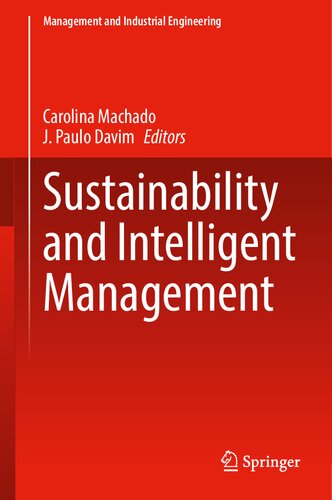 Sustainability and Intelligent Management (Management and Industrial Engineering) (PDF/EPUB Version)