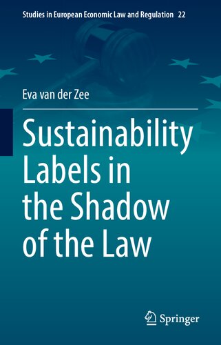 Sustainability Labels in the Shadow of the Law (Studies in European Economic Law and Regulation, 22) (PDF/EPUB Version)