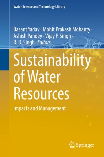 Sustainability of Water Resources: Impacts and Management (Water Science and Technology Library, 116) (PDF/EPUB Version)