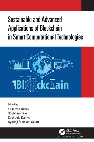 Sustainable and Advanced Applications of Blockchain in Smart Computational Technologies (PDF/EPUB Version)