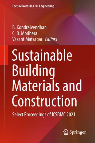 Sustainable Building Materials and Construction: Select Proceedings of ICSBMC 2021 (Lecture Notes in Civil Engineering, 222) (PDF/EPUB Version)