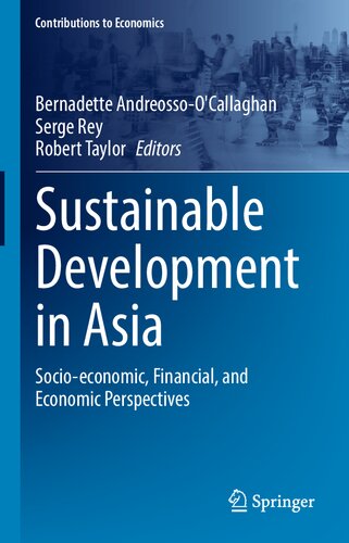 Sustainable Development in Asia: Socio-economic, Financial, and Economic Perspectives (Contributions to Economics) (PDF/EPUB Version)