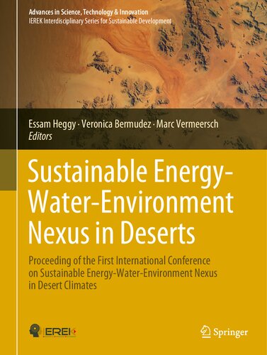 Sustainable Energy-Water-Environment Nexus in Deserts: Proceeding of the First International Conference on Sustainable Energy-Water-Environment Nexus ... in Science, Technology & Innovation) (PDF/EPUB Version)