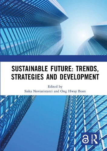 Sustainable Future: Trends, Strategies and Development: Proceedings of the 3rd Conference on Managing Digital Industry, Technology and Entrepreneurship, (CoMDITE 2022), Bandung, Indonesia, 24 May 2022 (PDF/EPUB Version)