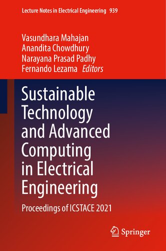 Sustainable Technology and Advanced Computing in Electrical Engineering: Proceedings of ICSTACE 2021 (Lecture Notes in Electrical Engineering, 939) (PDF/EPUB Version)